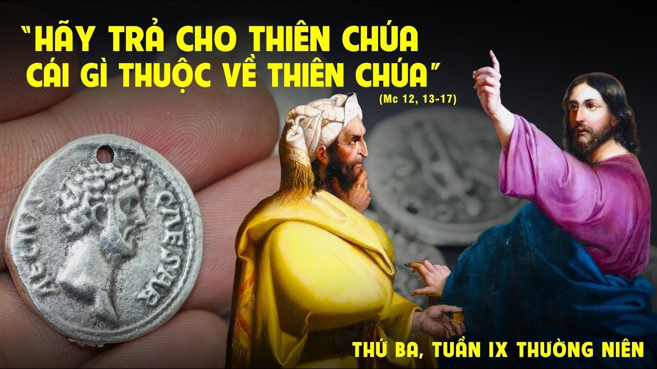 THỨ BA TUẦN 9 THƯỜNG NIÊN - NĂM A
